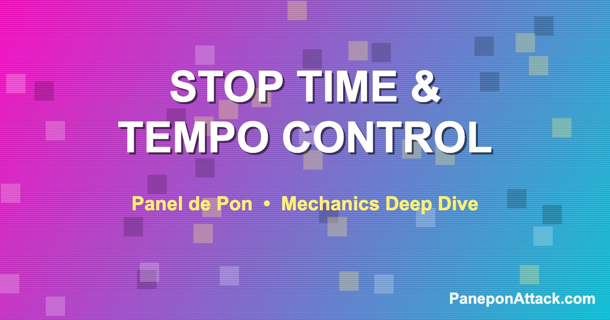 Retro CRT-style graphic with pixel blocks reading Stop Time and Tempo Control, Panel de Pon mechanics deep dive