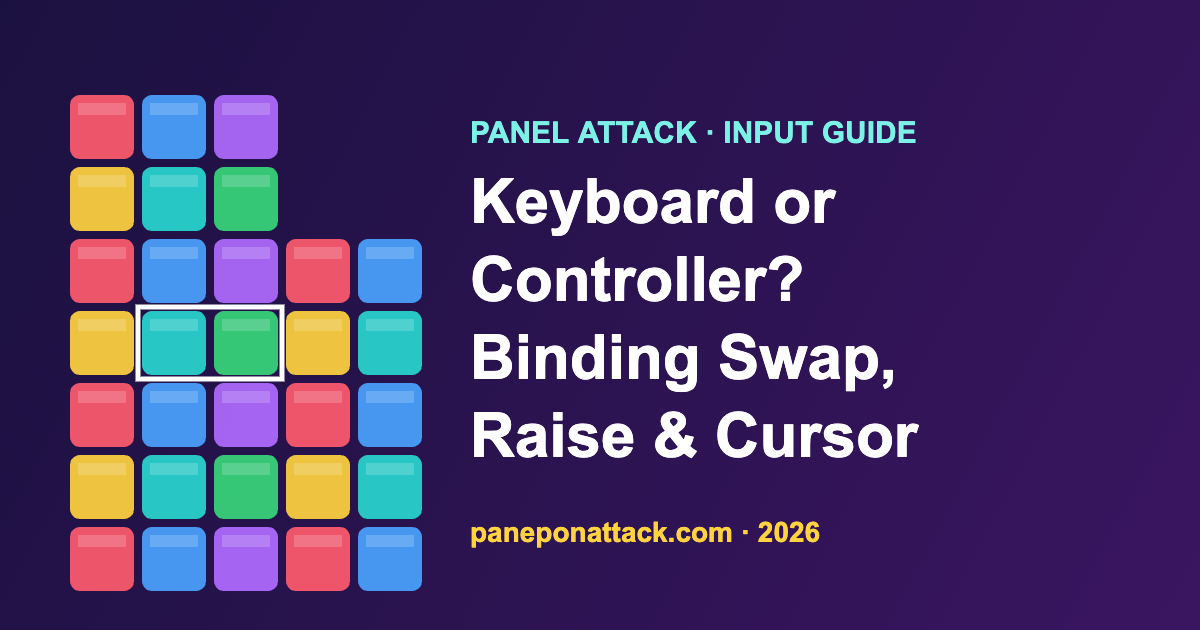 Keyboard or Controller for Panel Attack? How to Bind Swap, Raise, and Cursor for Real Chains (2026)