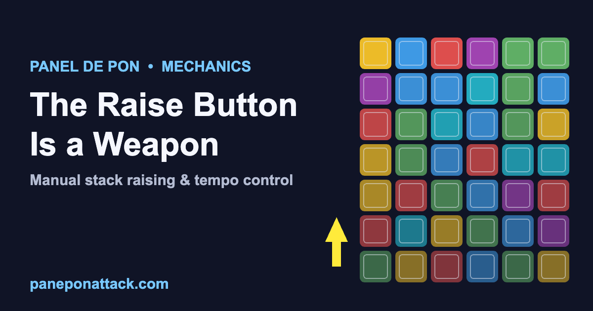 The Raise Button Is a Weapon: Manual Stack Raising and Tempo Control in Panel de Pon