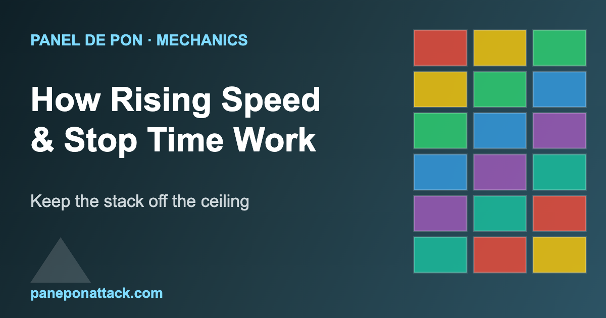 Panel de Pon rising speed and stop time explained